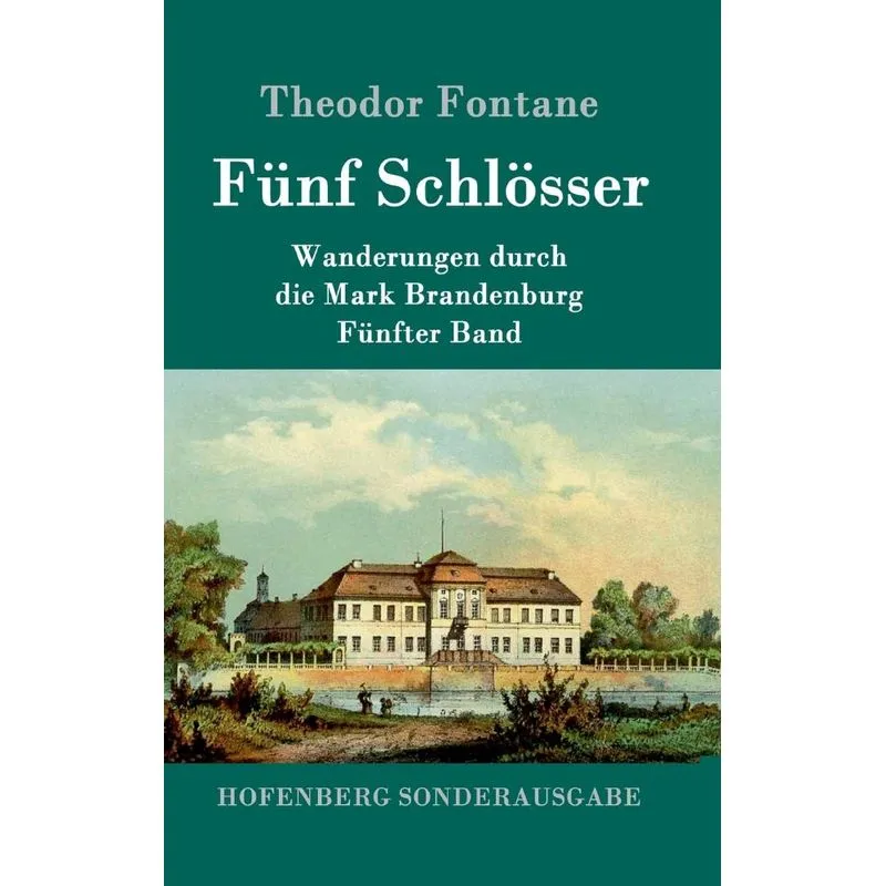 Fünf Schlösser