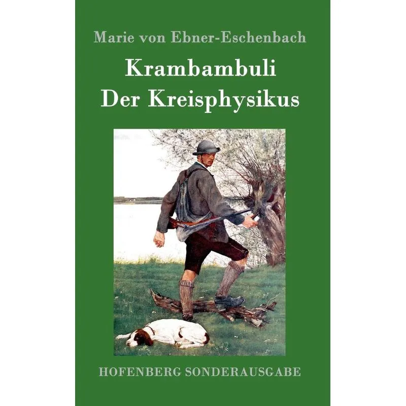 Krambambuli / Der Kreisphysikus