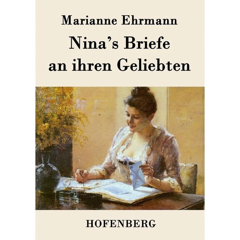Ninas Briefe an ihren Geliebten