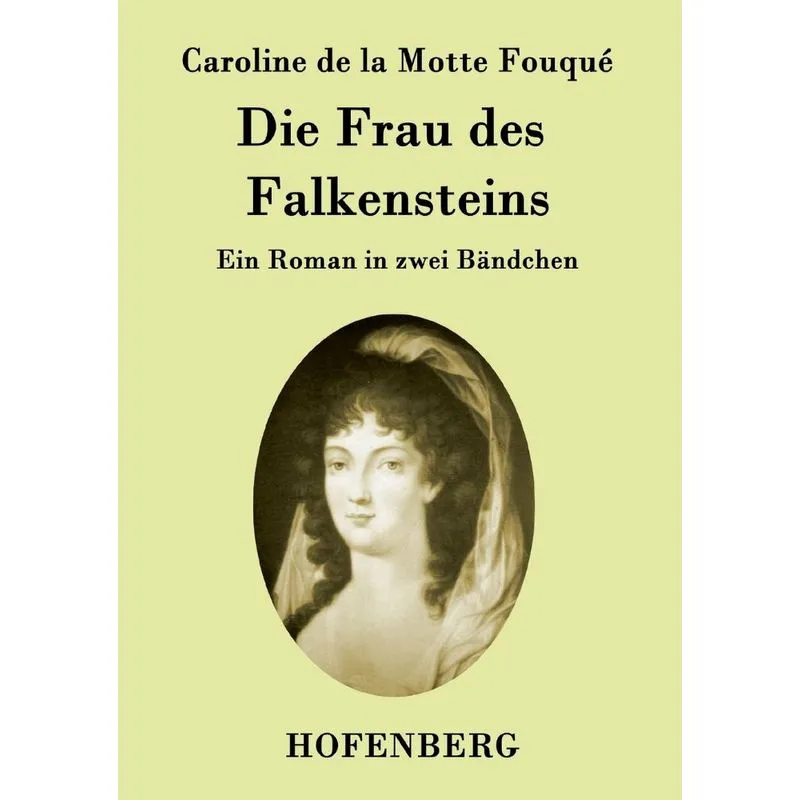 Die Frau des Falkensteins