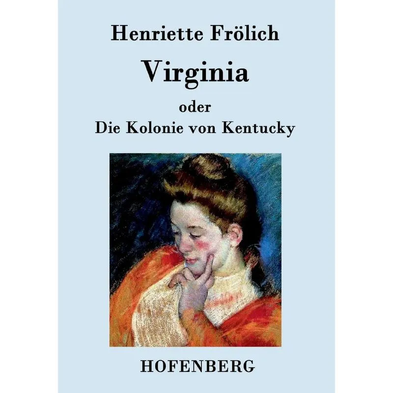 Virginia oder Die Kolonie von Kentucky