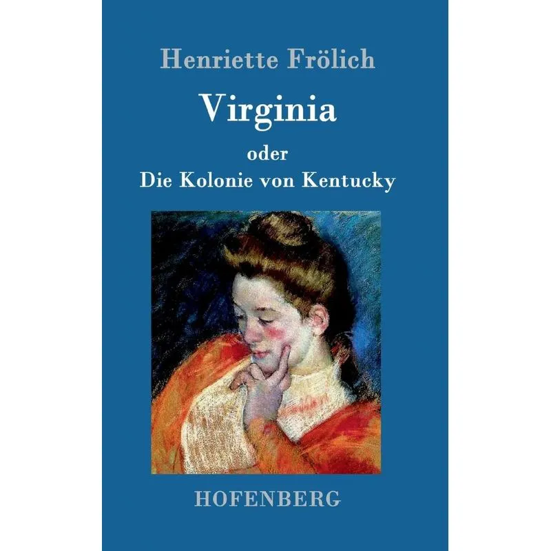 Virginia oder Die Kolonie von Kentucky