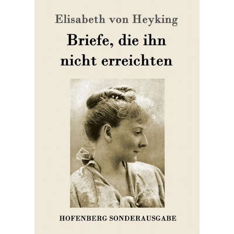 Briefe, die ihn nicht erreichten