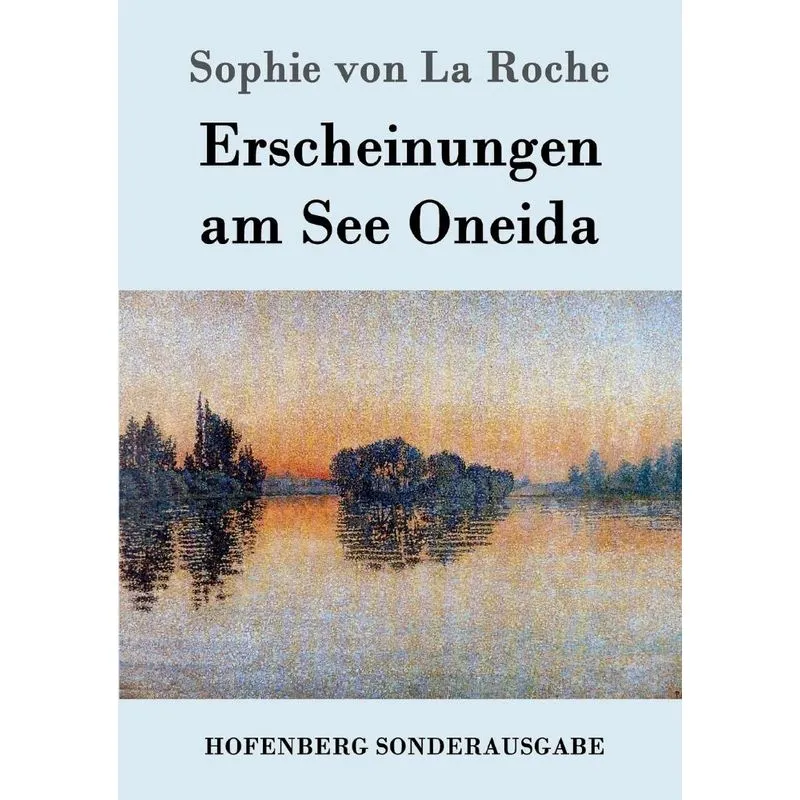 Erscheinungen am See Oneida