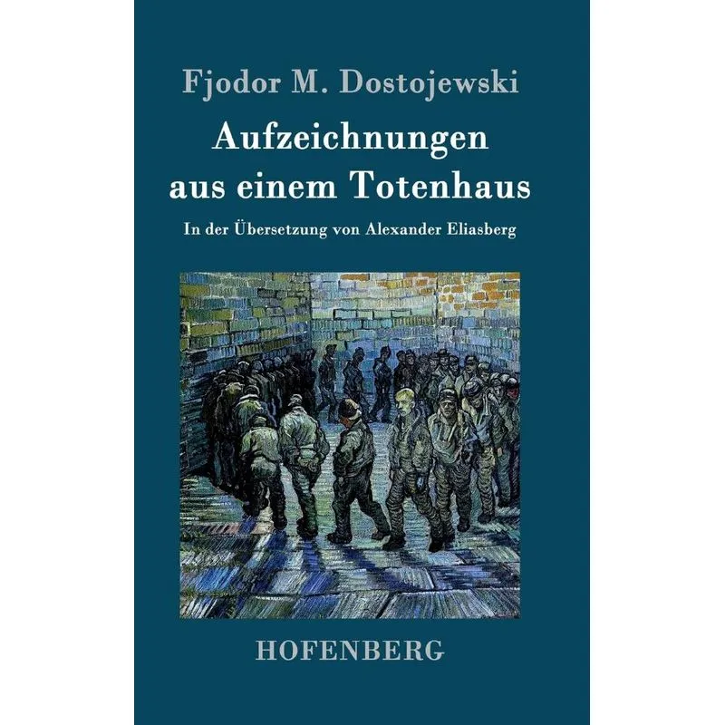 Aufzeichnungen aus einem Totenhaus
