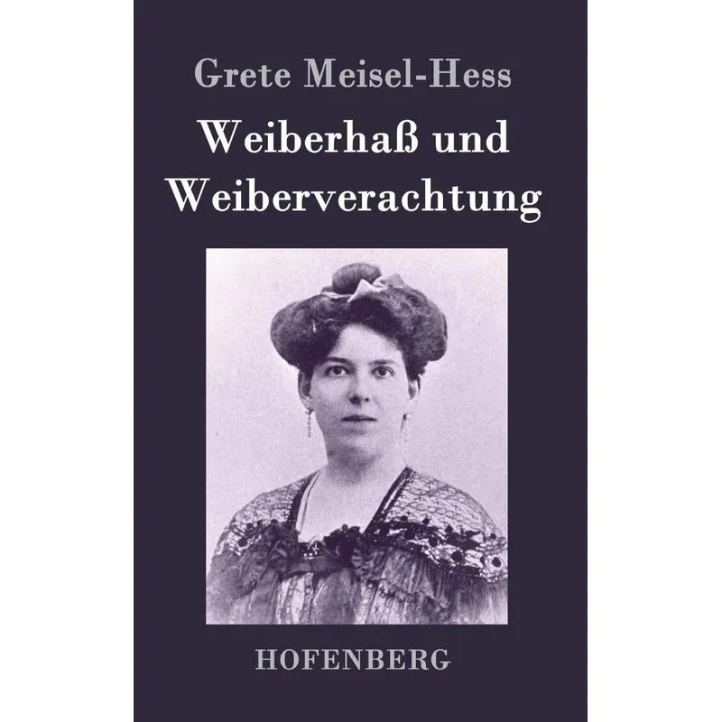 Weiberhaß und Weiberverachtung