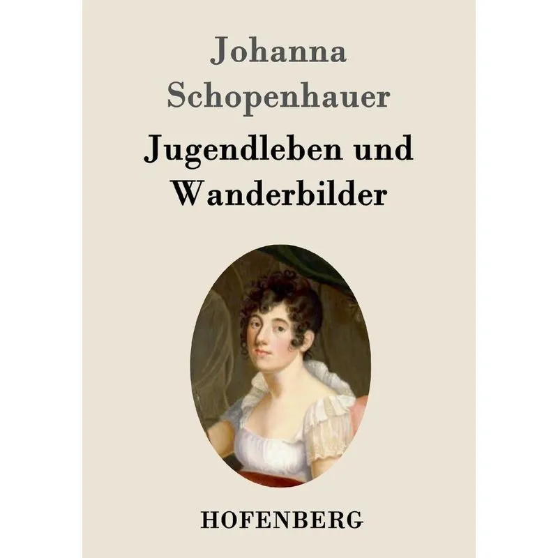 Jugendleben und Wanderbilder