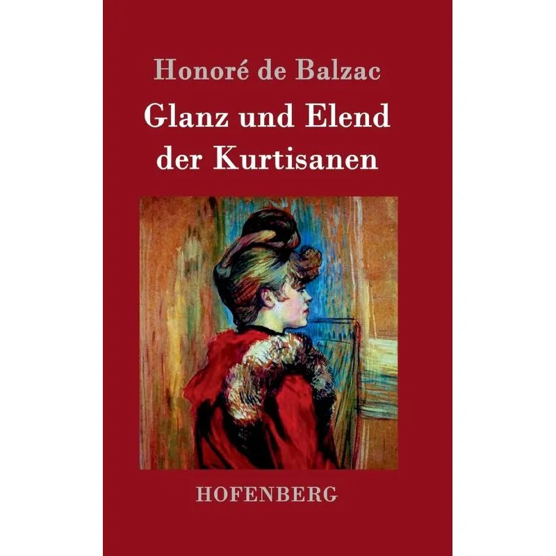 Glanz und Elend der Kurtisanen