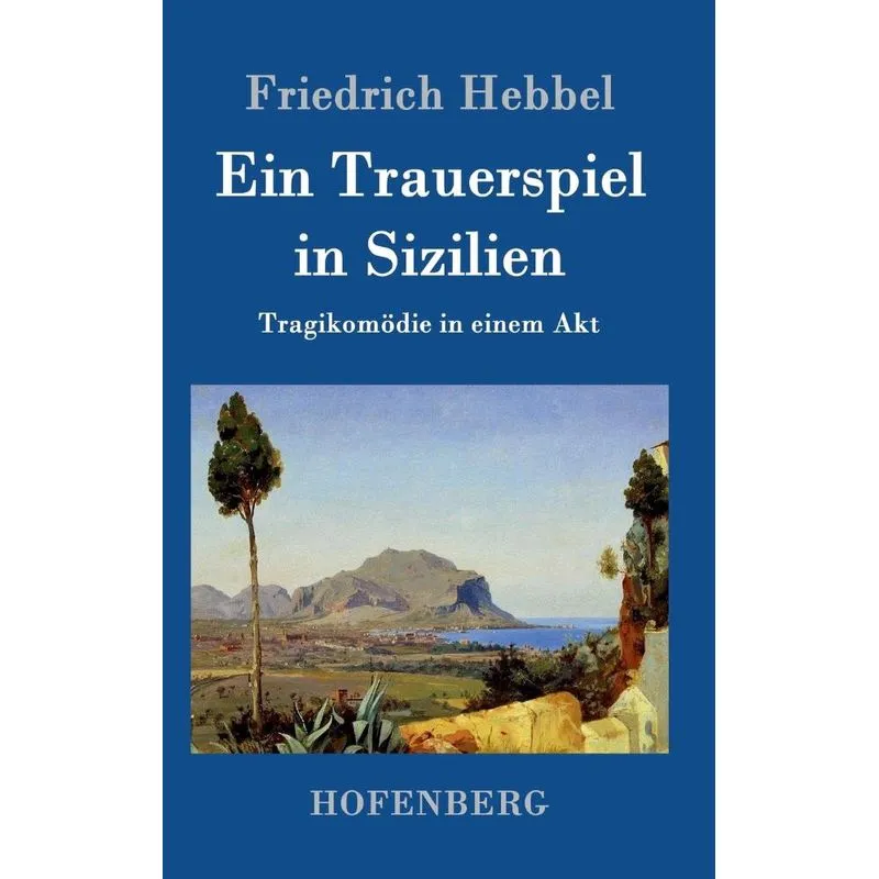 Ein Trauerspiel in Sizilien