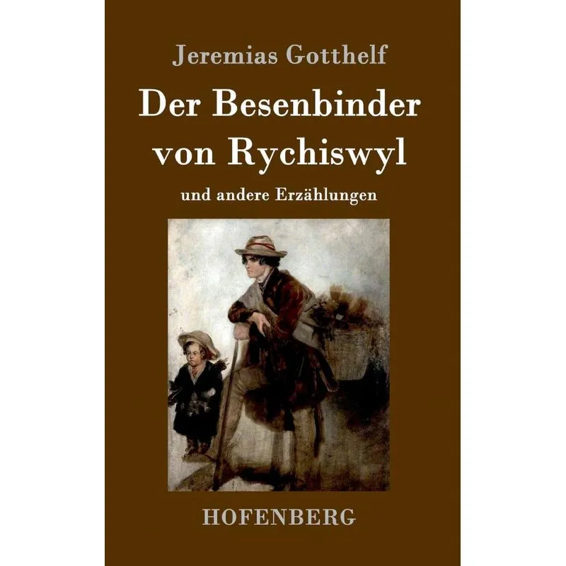 Der Besenbinder von Rychiswyl