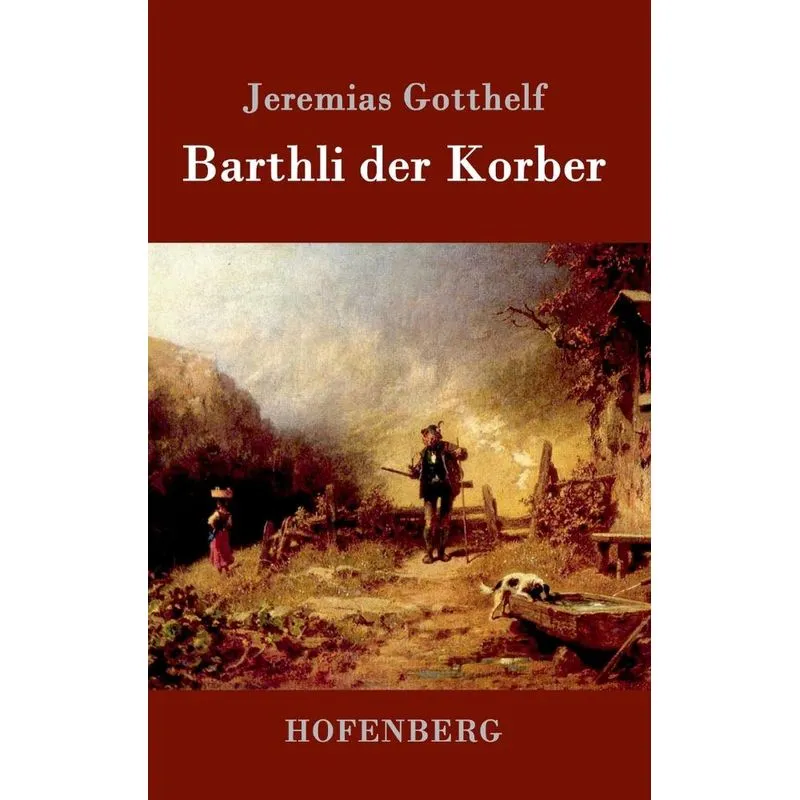 Barthli der Korber