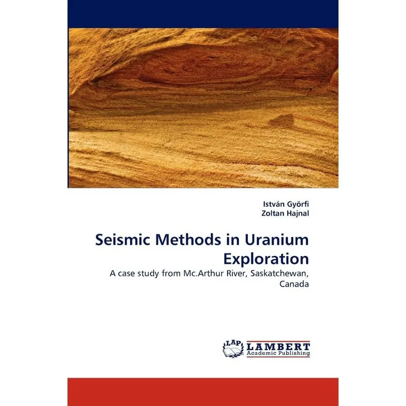 Seismic Methods in Uranium Exploration