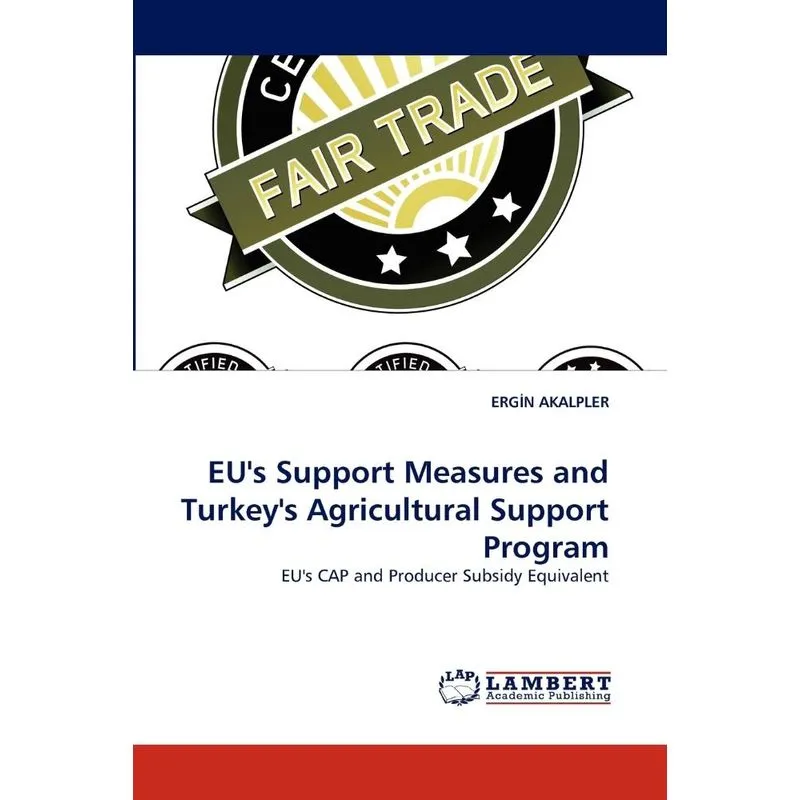 Eus Support Measures And Turkeys Agricultural Support Pro