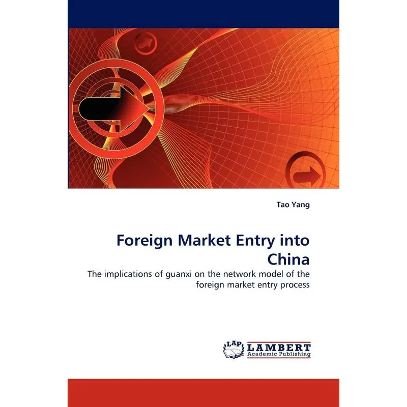 Foreign Market Entry Into China