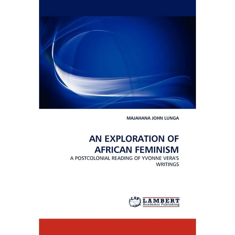 An Exploration Of African Feminism