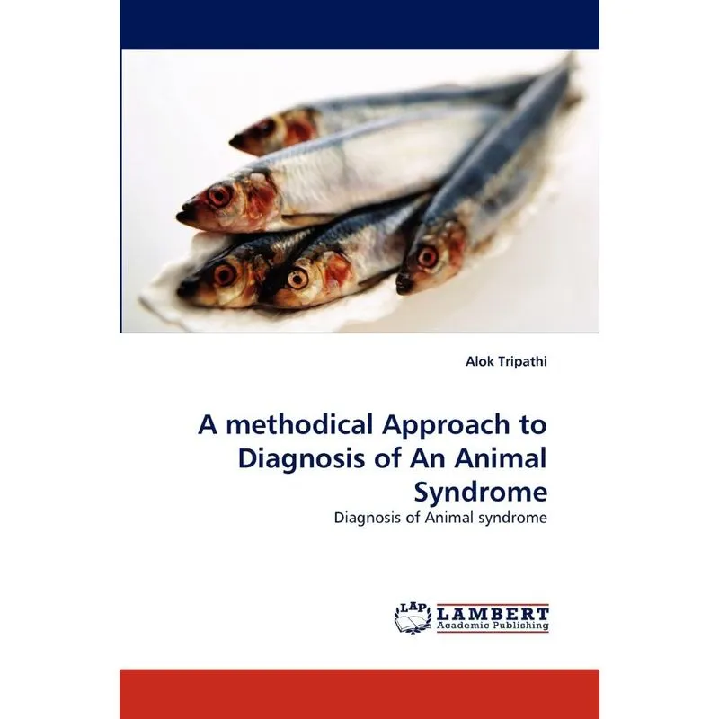 A Methodical Approach To Diagnosis Of An Animal Syndrome