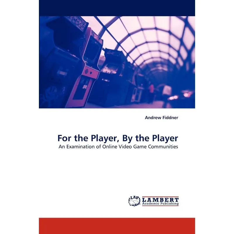 For the Player, by the Player