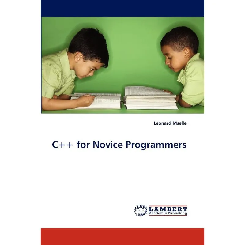 C++ for Novice Programmers