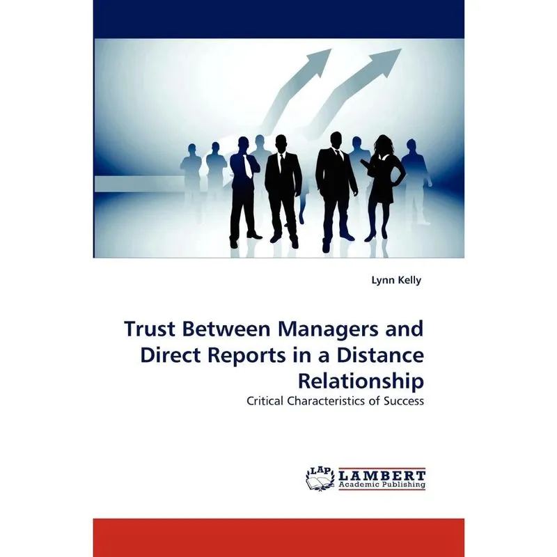 Trust Between Managers and Direct Reports in a Distance Rel