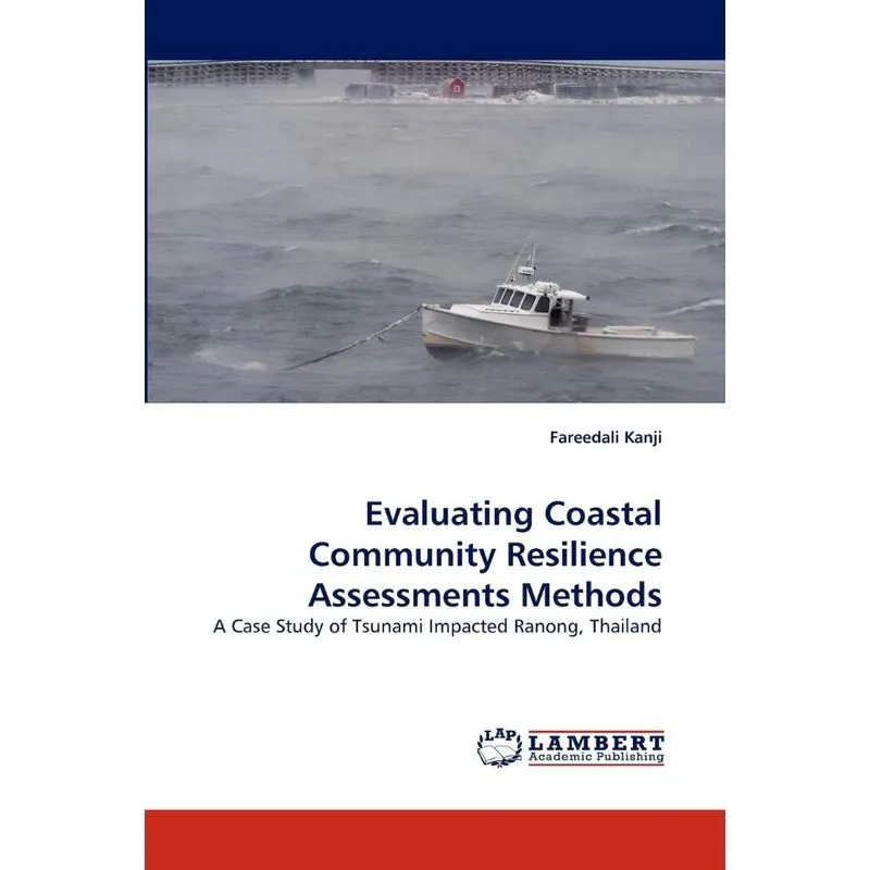 Evaluating Coastal Community Resilience Assessments Methods