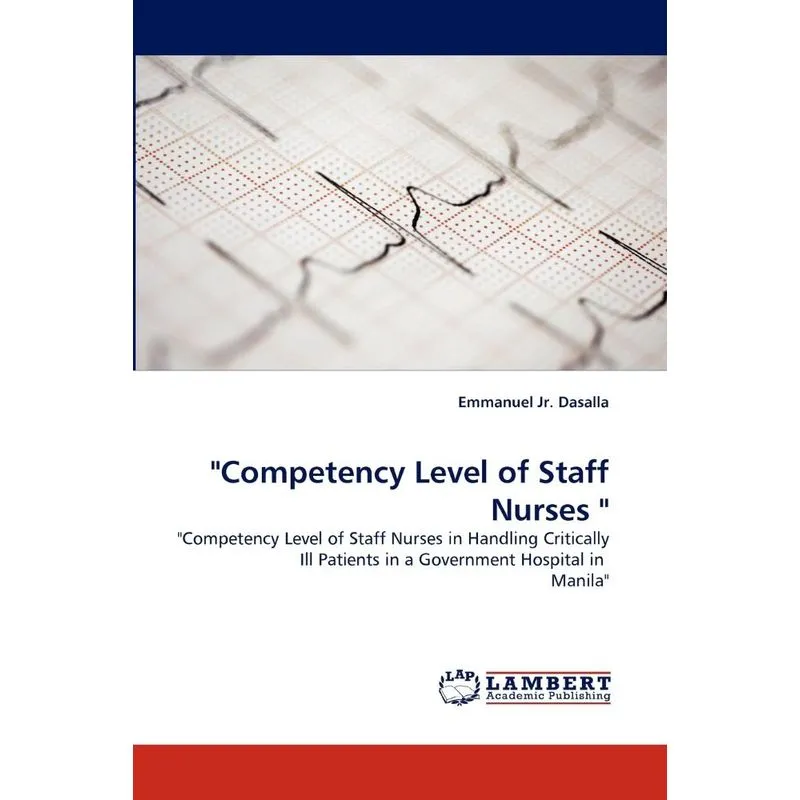 Competency Level Of Staff Nurses