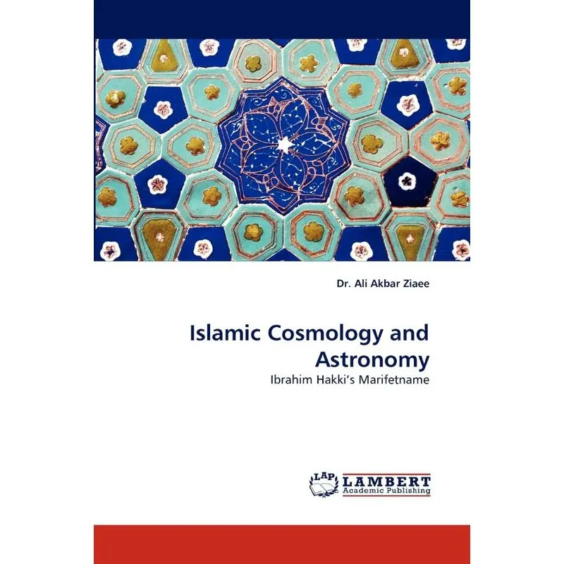 Islamic Cosmology And Astronomy