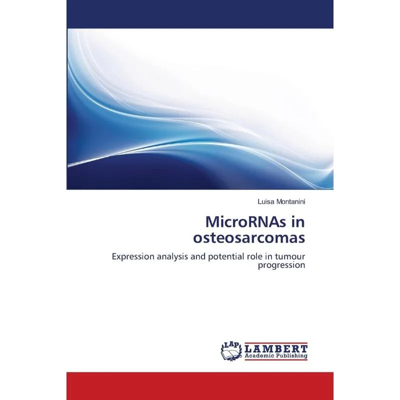 MicroRNAs in osteosarcomas