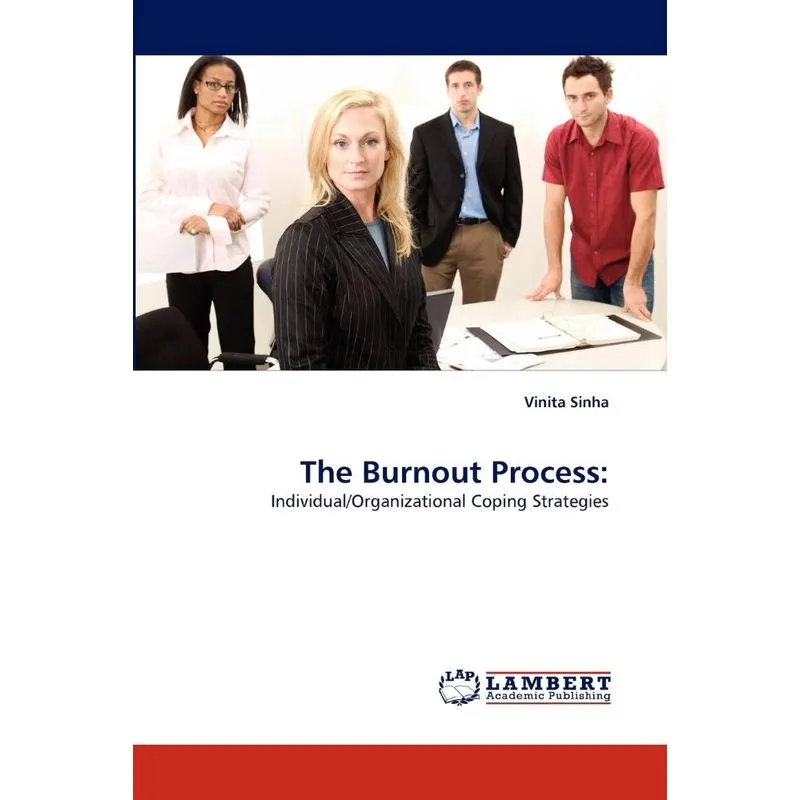 The Burnout Process