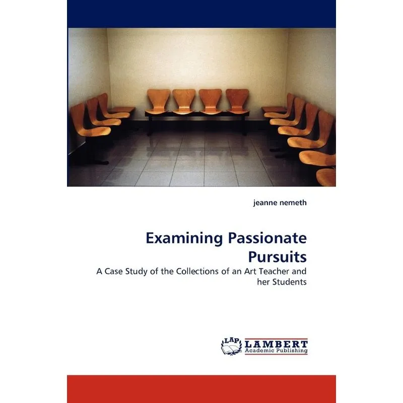 Examining Passionate Pursuits