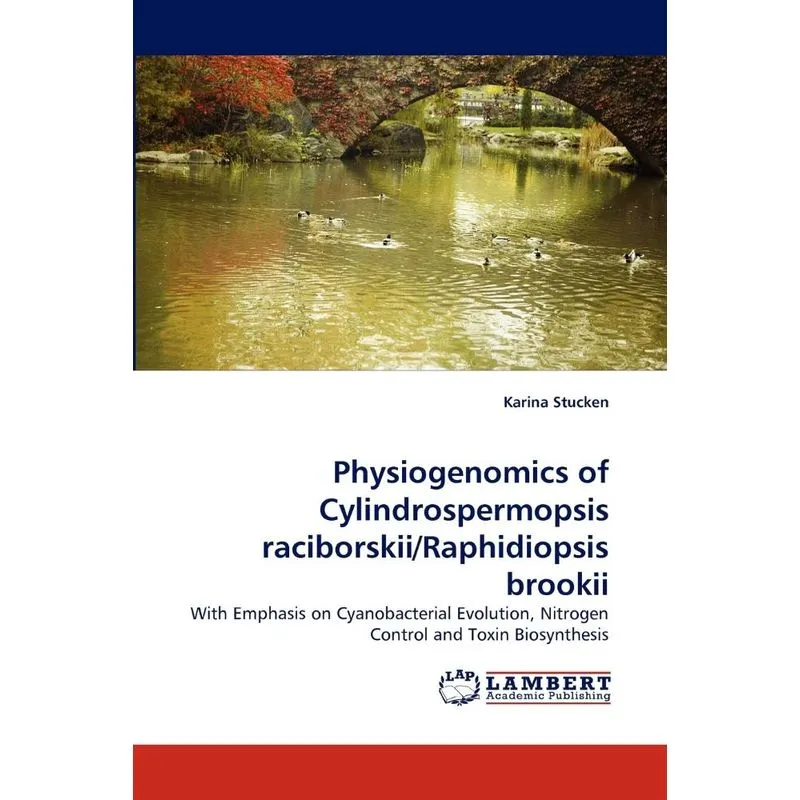 Physiogenomics of Cylindrospermopsis raciborskii/Raphidiops