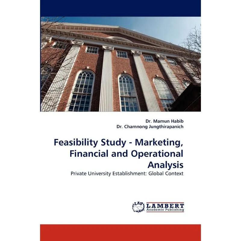 Feasibility Study - Marketing, Financial and Operational An