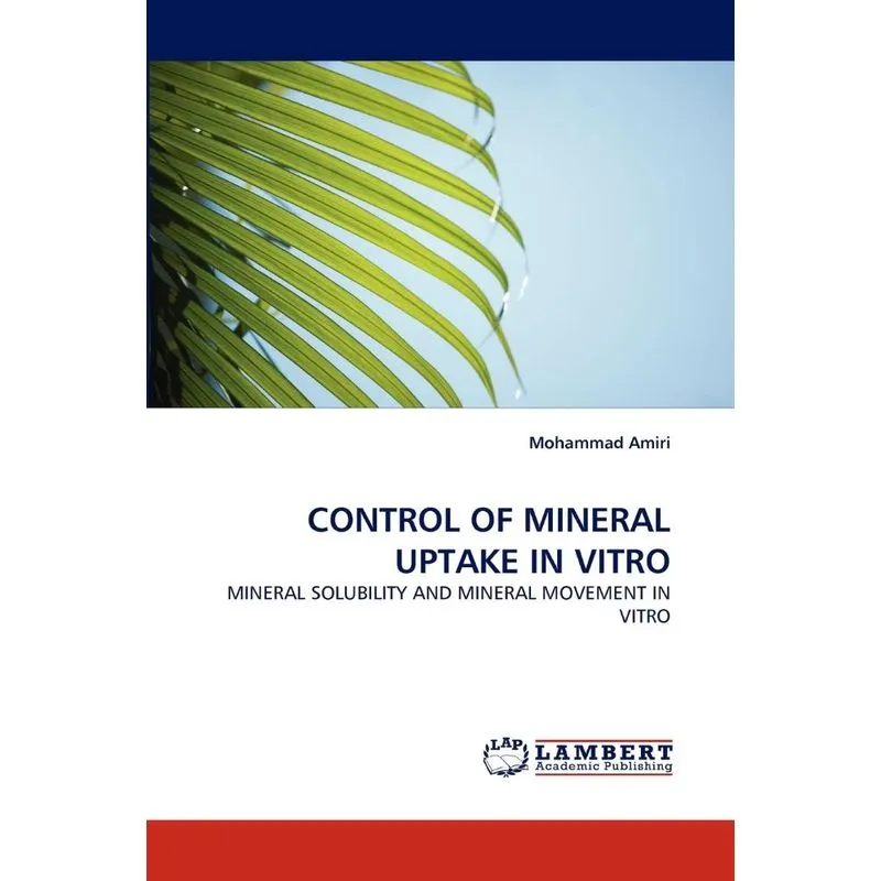 Control Of Mineral Uptake In Vitro