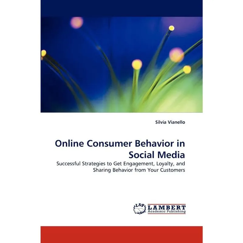 Online Consumer Behavior in Social Media