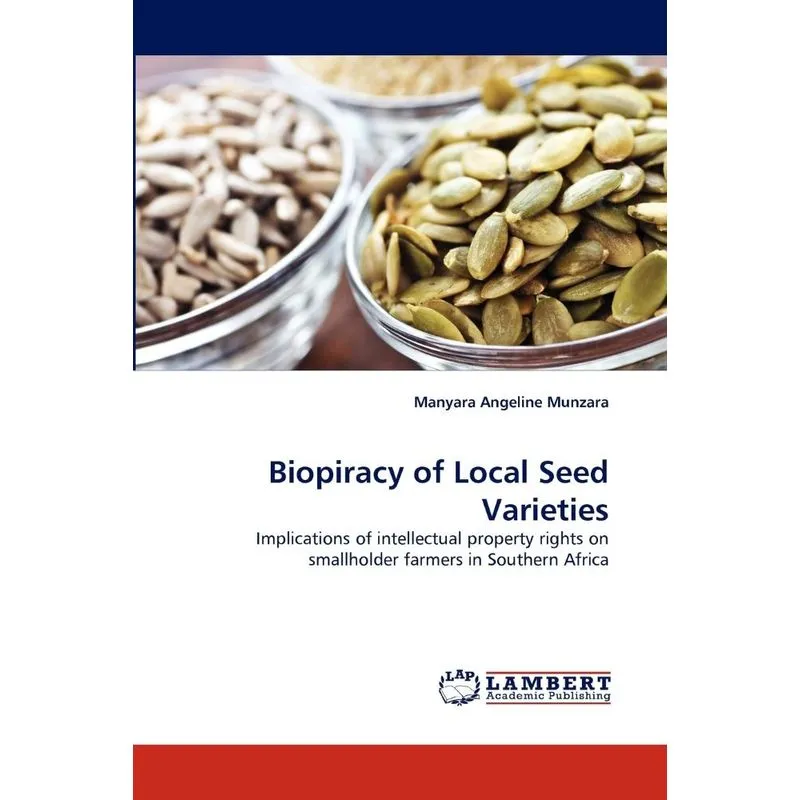 Biopiracy Of Local Seed Varieties