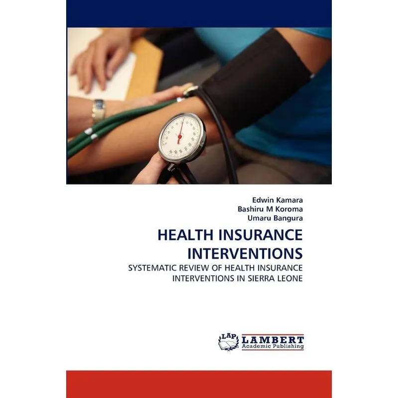 HEALTH INSURANCE INTERVENTIONS