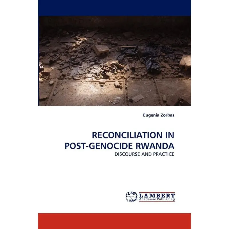 Reconciliation in Post-Genocide Rwanda