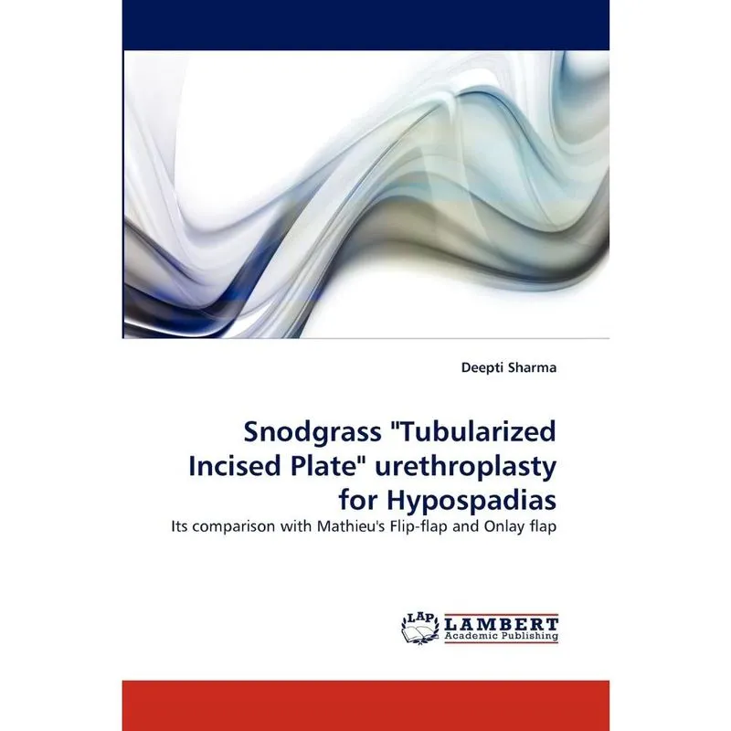 Snodgrass Tubularized Incised Plate Urethroplasty for Hyp