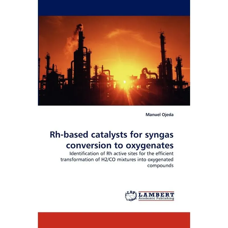 Rh-based catalysts for syngas conversion to oxygenates