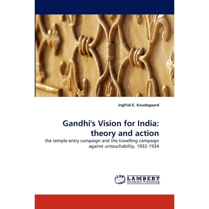 Gandhis Vision for India