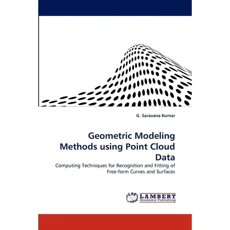 Geometric Modeling Methods Using Point Cloud Data