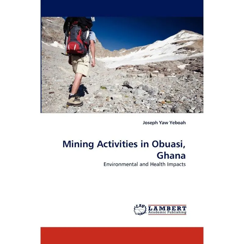 Mining Activities in Obuasi, Ghana