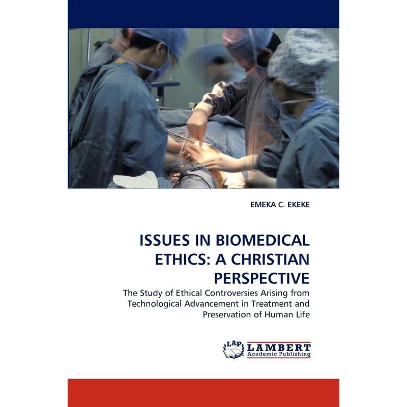 Issues in Biomedical Ethics