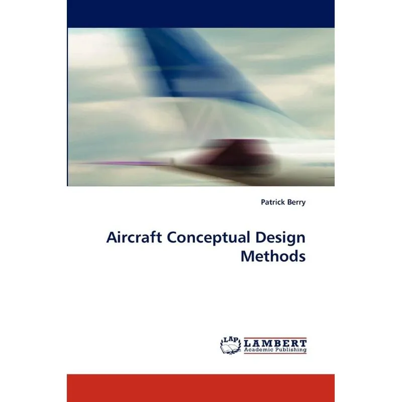 Aircraft Conceptual Design Methods