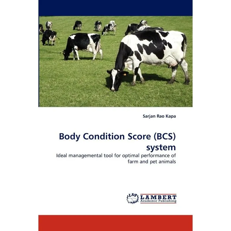 Body Condition Score (BCS) system