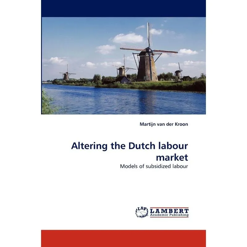 Altering the Dutch labour market