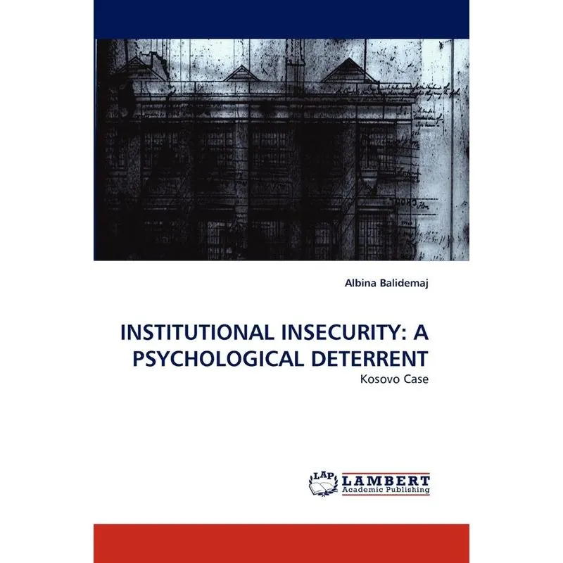 Institutional Insecurity