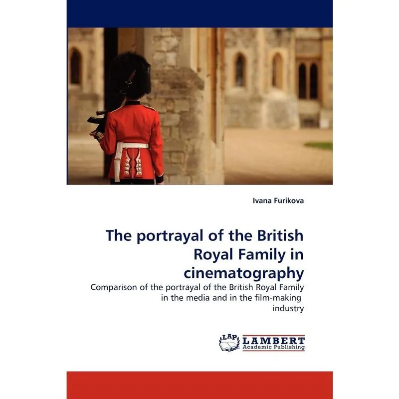 The portrayal of the British Royal Family in cinematography