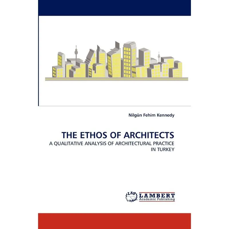 The Ethos of Architects