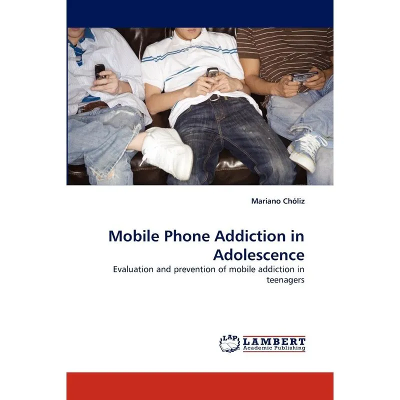 Mobile Phone Addiction In Adolescence