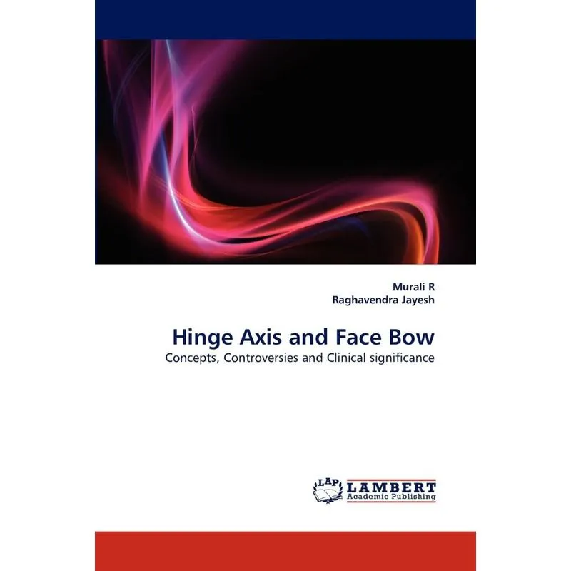 Hinge Axis and Face Bow